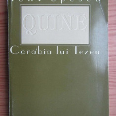 Ion Popescu Quine - CORABIA LUI TEZEU ed. Paideia 1997