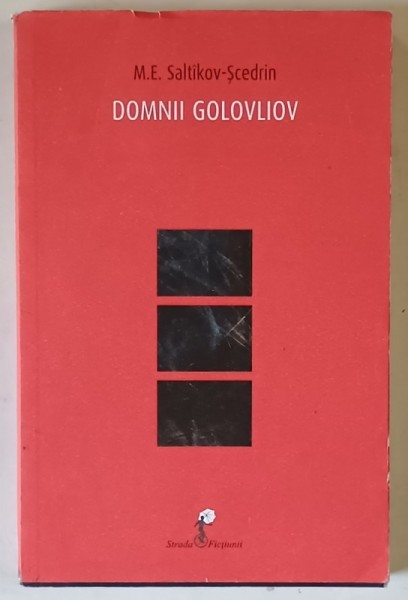 DOMNII GOLOVLIOV de M.E. SALTIKOV - SCEDRIN , 2016 *USOR UZATA