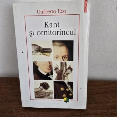 Kant si ornitorincul - Umberto Eco foto