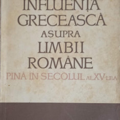 INFLUENTA GRECEASCA ASUPRA LIMBII ROMANE PANA IN SECOLUL AL XV-LEA-H. MIHAESCU