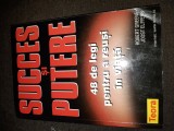 SUCCES SI PUTERE 48 de legi pentru a reusi in viata Robert Greene