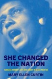 She Changed the Nation: The Life and Legacy of Barbara Jordan