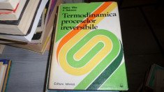 Termodinamica proceselor ireversibile &amp;amp;#8211; Rodica Valcu, A. Dobrescu foto