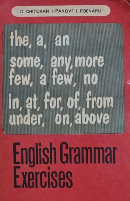 English grammar exercises - 1972 - Dumitru Chitoran (D271) foto