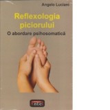 Reflexologia piciorului - Angelo Luciani