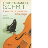 Concert in memoria unui inger - Eric-Emmanuel Schmitt, Simona Brinzaru