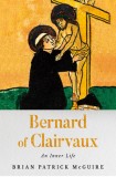 Bernard of Clairvaux An Inner Life