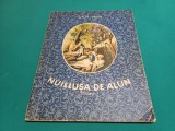 NUIELUȘA DE ALUN * BASME * CĂLIN GRUIA / ILUSTRAȚII RAISA IUSEIN 1954 * 13