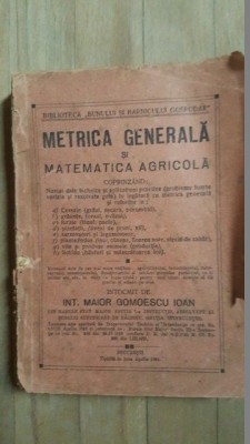 Metrica generala si matematica agricola- Gomoescu Ioan foto
