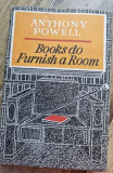 Anthony Powell - Books do furnish a room