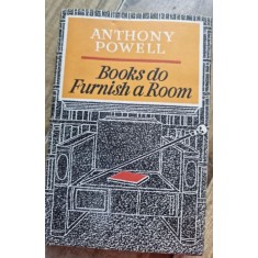 Anthony Powell - Books do furnish a room
