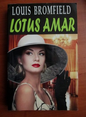 Louis Bromfield - Lotus amar foto