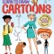 Learn to Draw Cartoons: The World&#039;s Easiest Cartooning Book Ever!