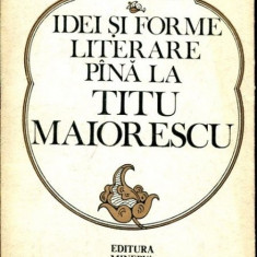 Al. Hanta - Idei si forme literare pana la Titu Maiorescu