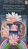 The Teachings of Don Juan. A Yaqui Way of Knowledge - Carlos Castaneda (putin uzata)