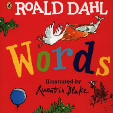 Roald Dahl: Words | Roald Dahl