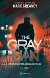 The Gray Man (vol. 2): Prins &icirc;n capcana marilor puteri