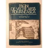 Vasile Drăguț (coord.) - Pagini de veche artă rom&acirc;nească vol. V: repertoriul picturilor murale medievale din Rom&acirc;nia (partea I)