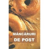 Mancaruri De Post, Elena Racovita, Rodica Racovita, Viola Lengyel, Radu Moraru - Editura Sophia