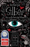 Silber-Trilogie / Silber - Das erste Buch der Tr&auml;ume