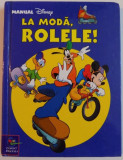 MANUAL , LA MODA, ROLELE! DISNEY , 2001