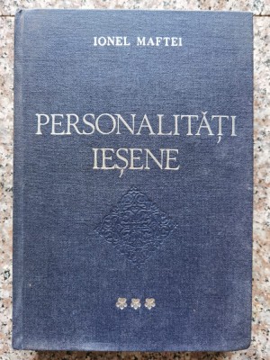 Personalitati Iesene Vol.3 - Ionel Maftei ,552838 foto