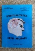 Spiritualitatea Artei Militare - Constantin Onisor, Gheorghe Hardon, Ene (2002, Geneze, Istorie) Editie Necartonata