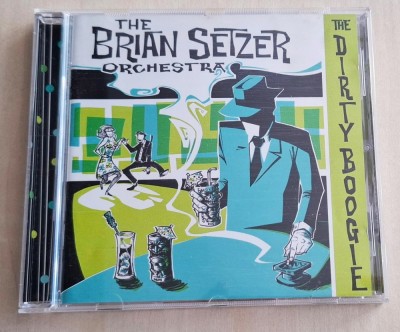 The Brian Setzer Orchestra - The Dirty Boogie CD (1998) foto