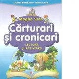 Cumpara ieftin Carturari si cronicari. Lectura si activitati/Magda Stan