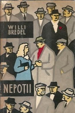 Nepotii - Willi Bredel
