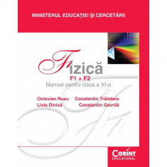 Fizica F1+F2. Manual pentru clasa a XI-a - Octavian Rusu, Livia Dinica, Constantin Traistaru, Constantin Gavrila foto