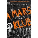 A Mars Klub - Rachel Kushner