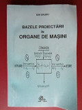 Bazele proiectarii in organe de masini- Ion Crudu