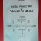 Bazele proiectarii in organe de masini- Ion Crudu