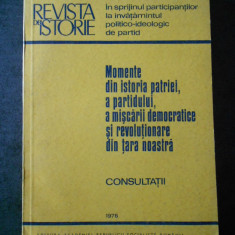 MOMENTE DIN ISTORIA PATRIEI, A PARTIDULUI, A MISCARII DEMOCRATICE ... (1976)