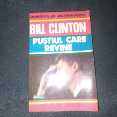 BILL CLINTON - PUSTIUL CARE REVINE