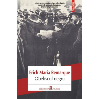 Obeliscul negru - Erich Maria Remarque foto