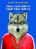 They Can&#039;t Kill Us Until They Kill Us