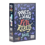 Povești de seară pentru fete rebele - Jocul