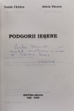 Cumpara ieftin Podgorii iesene (cu semnatura autorului) - 2000 - Silviu Vacaru (xx727)