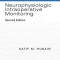 A Practical Approach to Neurophysiologic Intraoperative Monitoring, Second Edition