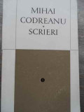 Scrieri Vol.1 Editie De Const. Ciopraga Si Ilie Dan - Mihai Codreanu ,524557