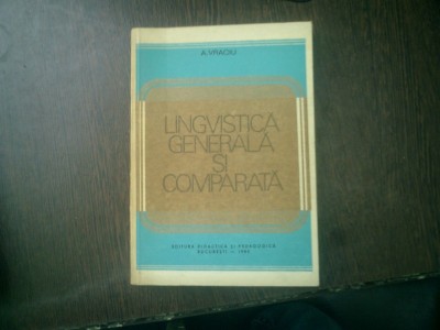 Lingvistica generala si comparata - A. Vraciu foto