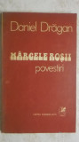 Daniel Dragan - Margele rosii (povestiri), 1984