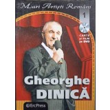 MARI ARTISTI ROMANI VOL.1 GHEORGHE DINICA. CARTE SI FILM PE DVD-GHEORGHE DINICA-247682