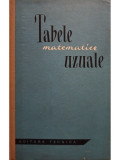 Tabele matematice uzuale (editia 1961)