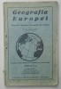 GEOGRAFIA EUROPEI PENTRU CLASA A - II -A A SCOALELOR ELEMENTARE DE COMERT de T.G. BULAT , 1928
