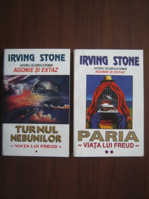 Irving Stone - Viata lui Freud. Turnul nebunilor, Paria 2 volume foto