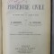 PRECIS DE PROCEDURE CIVILE CONTENANT LES MATIERES EXIGEES POUR L &#039;EXAMEN DE LICENCE par E. GARSONNET et CH. CEZAR - BRU , 1919