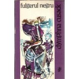 Fulgerul negru - Dymphna Cusack